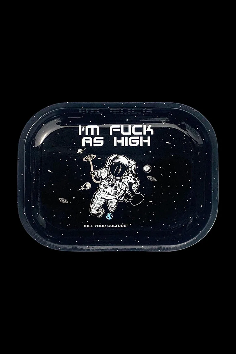 Kill Your Culture Fuck As High Rolling Tray